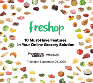 10 Must-Have Features in Your Online Grocery Solution - Progressive Grocer Webinar 10 Must-Have Features in Your Online Grocery Solution - Progressive Grocer Webinar